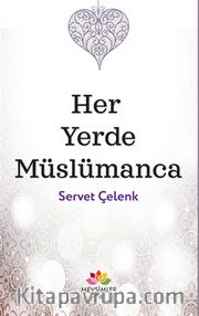 Her Yerde Müslümanca
