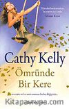 Ömründe Bir Kere