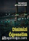 Dinimizi Öğrenelim
