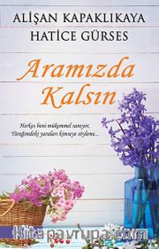 Aramızda Kalsın 