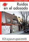 Ruidos En El Adosado (LFEE Nivel-1) A1-A2