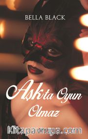 Aşkta Oyun Olmaz