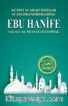 Müspet ve Menfi İddialar ve Değerlendirmeleriyle Ebu Hanife