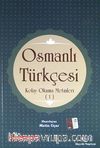 Osmanlı Türkçesi Kolay Okuma Metinleri -1