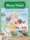 The Three Little Pigs +Workbook +MultiROM (Show Time Level 2)