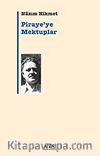 Piraye'ye Mektuplar / Nazım Hikmet