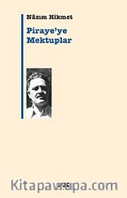 Piraye'ye Mektuplar / Nazım Hikmet