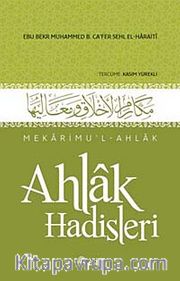 Ahlak Hadisleri - Mekarimu'l-Ahlak