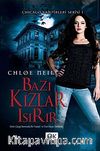 Bazı Kızlar Isırır