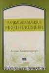 Hanımlara Mahsus Fıkhi Hükümler