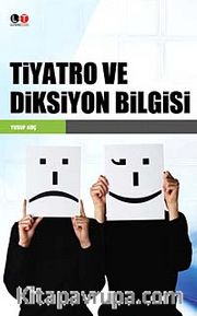 Tiyatro ve Diksiyon Bilgisi
