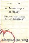Mekandan Taşan Edebiyat & Yeni Türk Edebiyatında Edebiyat Mahfilleri