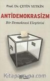 Antidemokrasizm & Bir Demokrasi Eleştirisi