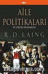 Aile Politikaları ve Diğer Denemeler