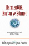Hermenötik, Kur'an ve Sünnet