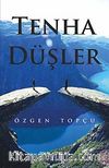 Tenha Düşler