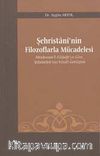 Şehristani'nin Filozoflarla Mücadelesi