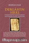 Dergah'ın Sırrı & Aleviliğin Kayıp Hafızası