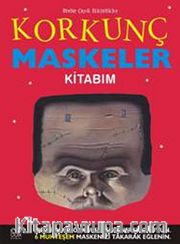 Korkunç Maskeler Kitabım