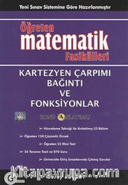 Öğreten Matematik Fasikülleri <br /> Kartezyen Çarpımı Bağıntı Ve Fonksiyonlar / Konu Anlatımlı