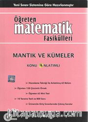 Öğreten Matematik Fasikülleri <br /> Mantık Ve Kümeler / Konu Anlatımlı
