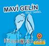 Mavi Gelin