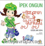 Maya'nın Günlüğü-2 / Güzel Bir Gün