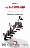4+4+4 İmam Hatip & Tüm Tartışmaların Odağı Okul /  Din Öğretiminde Toplumsal Uzlaşma