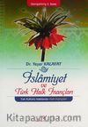 İslamiyet ve Türk Halk İnançları & Türk Kültürlü Halklarda Halk İnançları