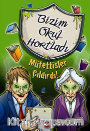 Müfettişler Çıldırdı / Bizim Okul Hortladı - 4