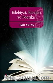 Edebiyat, İdeoloji ve Poetika