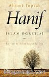 Hanif İslam Öğretisi & Kur'an ve Bilim Işığında Din
