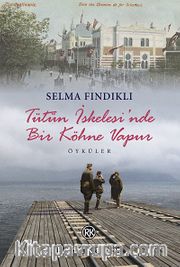 Tütün İskelesi'nde Bir Köhne Vapur