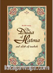 The Duaa of Hatma and Adab of Tawbah (Hatme Duası ve Tövbe Adabı)