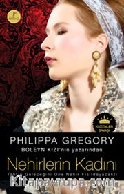 Nehirlerin Kadını