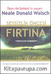 Sessizlik Öncesi Fırtına / Yüzyılın  Sohbeti