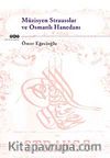 Müzisyen Strausslar ve Osmanlı Hanedanı
