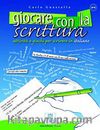 Giocare con la Scrittura