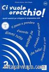 Ci vuole orecchio 2 +CD (İtalyanca Dinleme A2-B1)