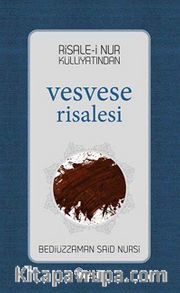 Risale-i Nur Külliyatından Vesvese Risalesi