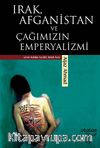 Irak, Afganistan ve Çağımızın Emperyalizmi