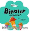 Binalar Nasıl Yapılıyor?