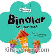 Binalar Nasıl Yapılıyor?