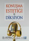 Konuşma Estetiği ve Diksiyon