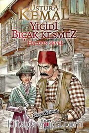 Ustura Kemal - Yiğidi Bıçak Kesmez