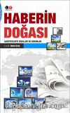 Haberin Doğası & Gazetecilikte İdealler ve Sorunlar