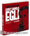 Cumhuriyetin Mimarı Ersnt Arnold Egli