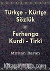 Türkçe-Kürtçe Sözlük & Ferhenga Kurdi-Tirki (cep boy)
