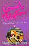 Malory Kulelerinde İkinci Yıl