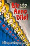 Bir Anne Dile!